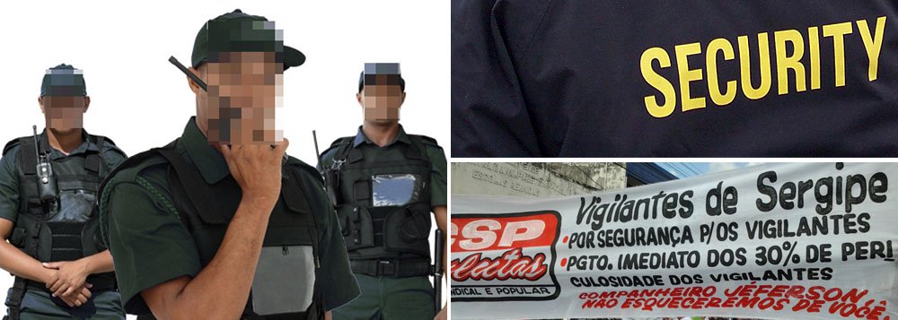 Vigilantes cruzam os braços em todo o Estado