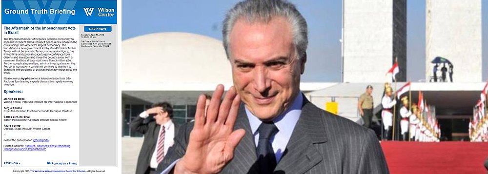 Think-tank americano já considera o golpe consumado