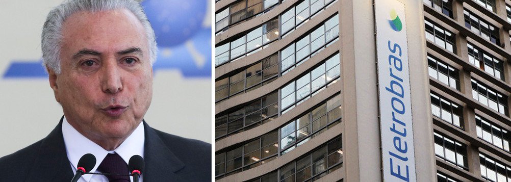 Temer prepara plano B para privatizar Eletrobras