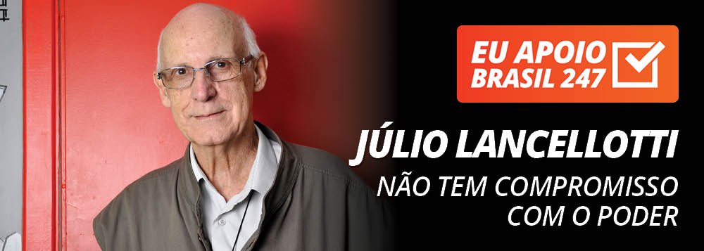 Júlio Lancellotti apoia o 247: não tem compromisso com o poder