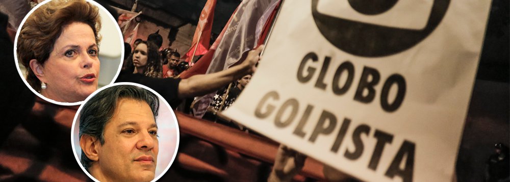 Globo abre temporada de caça a Haddad e Dilma