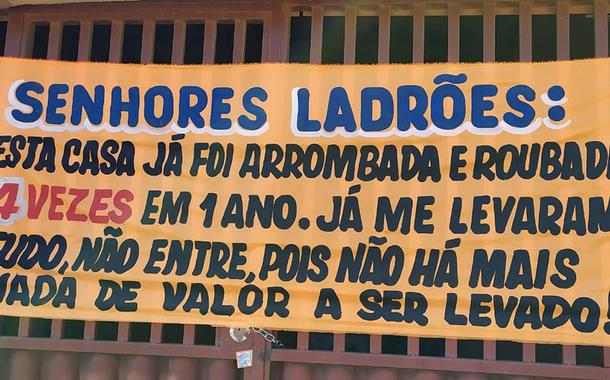 Faixa no DF de apelo aos ladrões