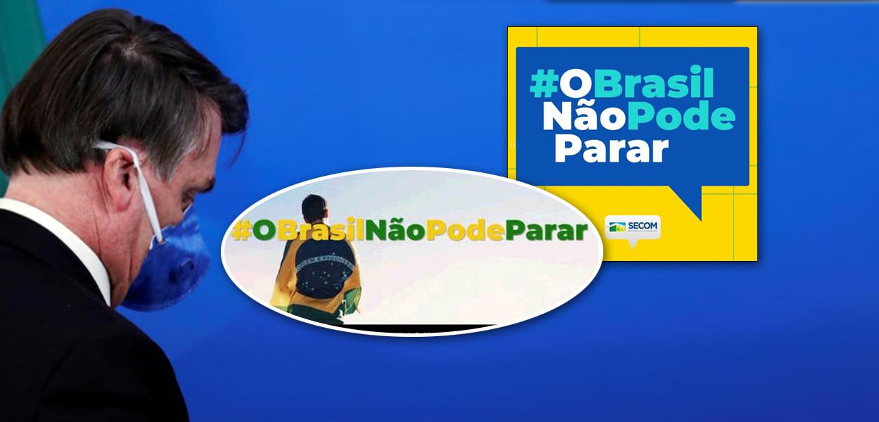 Jair Bolsonaro; campanha do governo contra o isolamento social