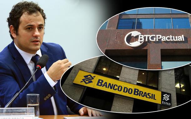 Glauber Braga, BTG Pactual e Banco do Brasil