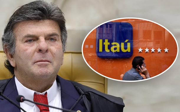 Luis Fux e banco Itaú