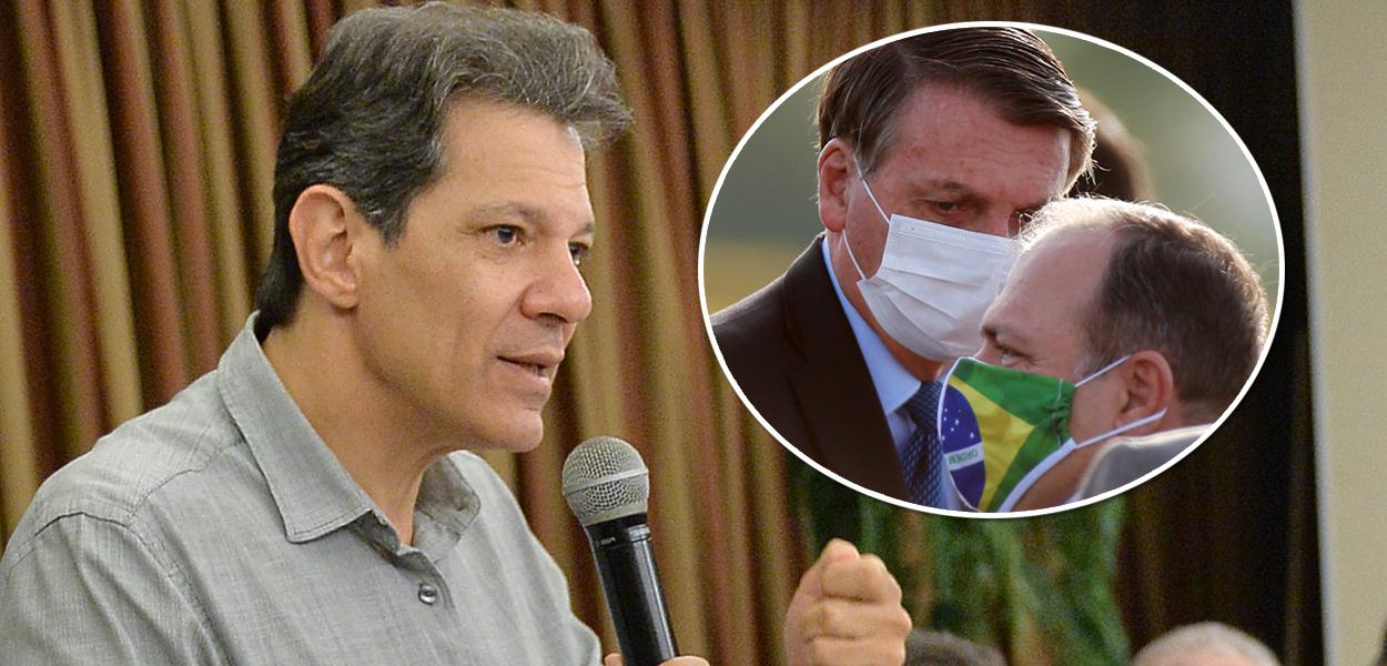 Fernando Haddad, Bolsonaro e Pazuello