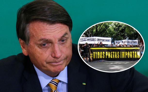 Jair Bolsonaro e manifestação contra o racismo