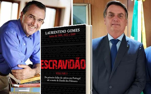 Laurentino Gomes, Jair Bolsonaro e Sergio Camargo