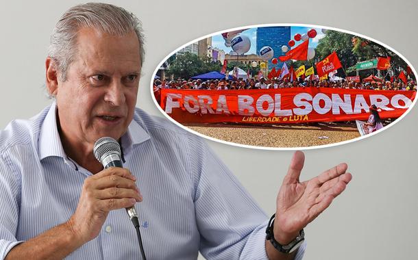 José Dirceu e manifestação 'Fora Bolsonaro'