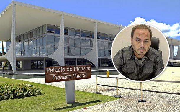 Palácio do Planalto e Carlos Bolsonaro