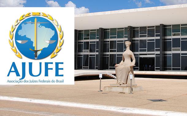 Associação dos Juízes Federais do Brasil e o STF