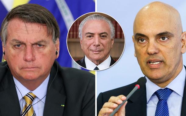 Jair Bolsonaro, Michel Temer e Alexandre de Moraes