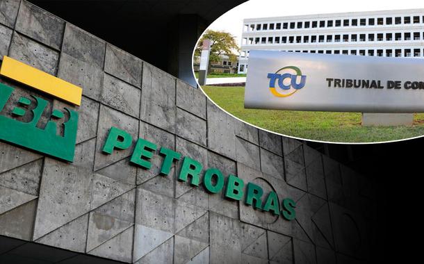 Petrobrás e o Tribunal de Contas da União