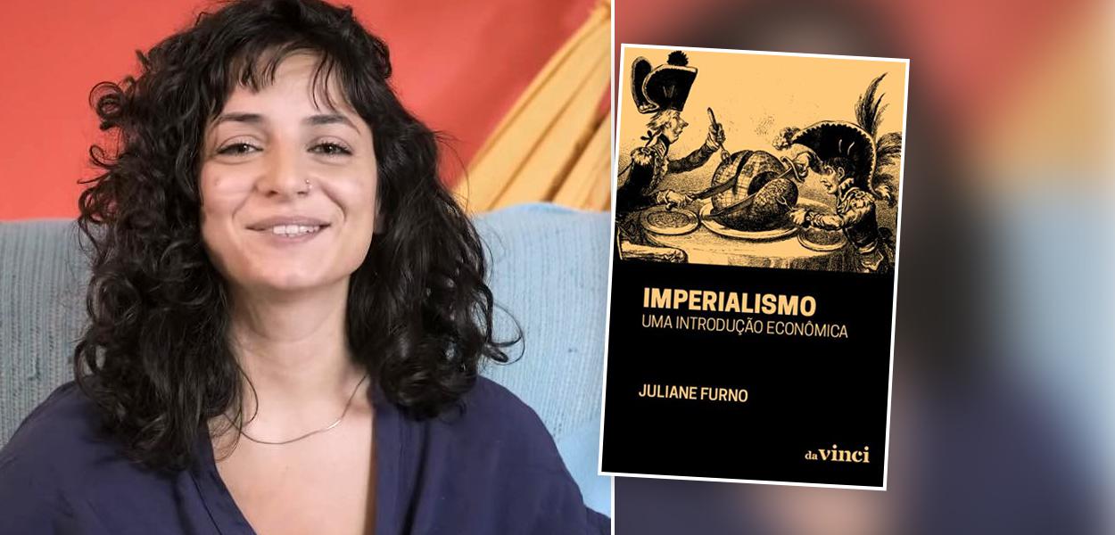 Juliane Furno e seu livro sobre Imperialismo