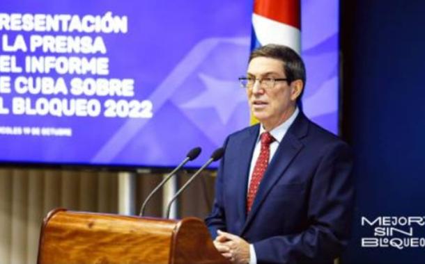 Chanceler cubano Bruno Rodríguez apresenta relatório sobre o bloqueio