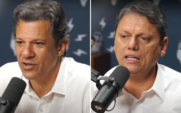 Fernando Haddad e Tarcísio de Freitas