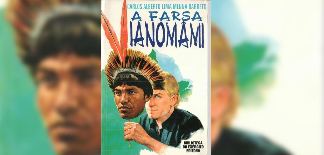 A Farsa Ianomâmi de Carlos Alberto Lima Menna Barreto