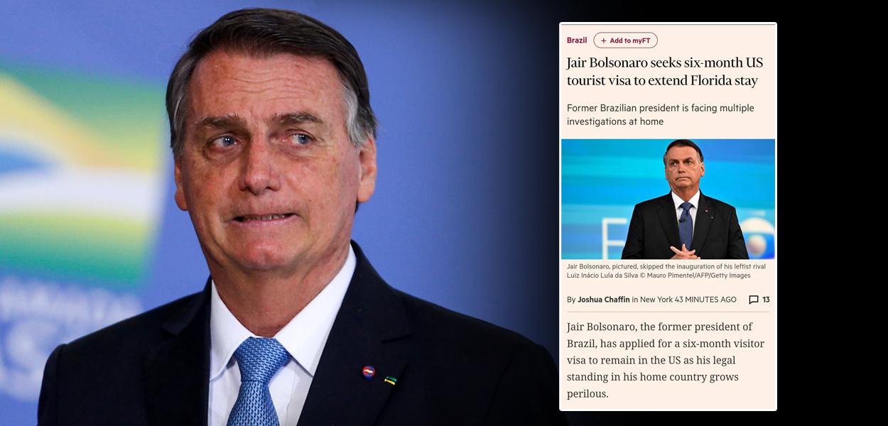 Jair Bolsonaro e a matéria sobre ele no Financial Times ('Jair Bolsonaro busca visto estadunidense de turista de seis meses para estender estadia na Flórida')