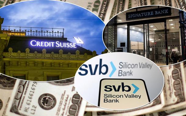 Credit Suisse (Suíça), Silicon Valley Bank (EUA) e Signature Bank (EUA)