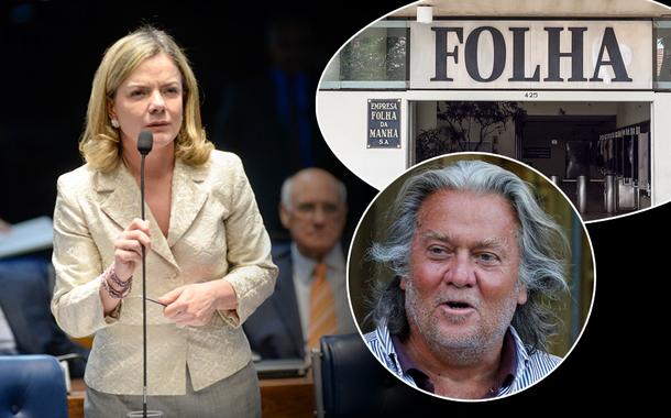 Gleisi Hoffmann, Steve Bannon e Folha de S. Paulo