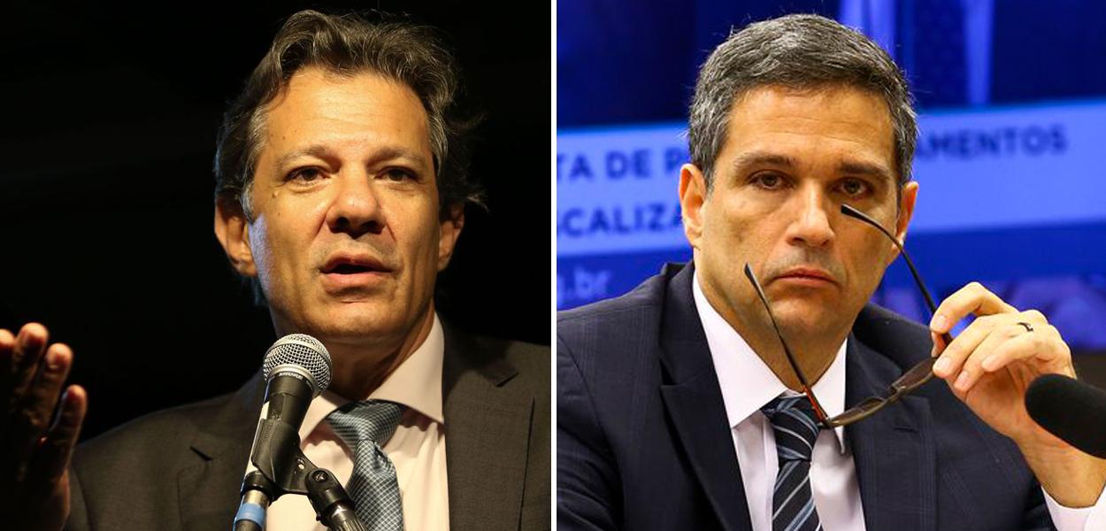 Fernando Haddad e presidente do BC, Roberto Campos Neto