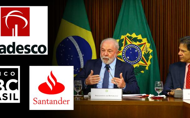 Marcas do Bradesco, do ABC Brasil, do Santander, o presidente da República, Luiz Inácio Lula da Silva, e o ministro da Fazenda, Fernando Haddad