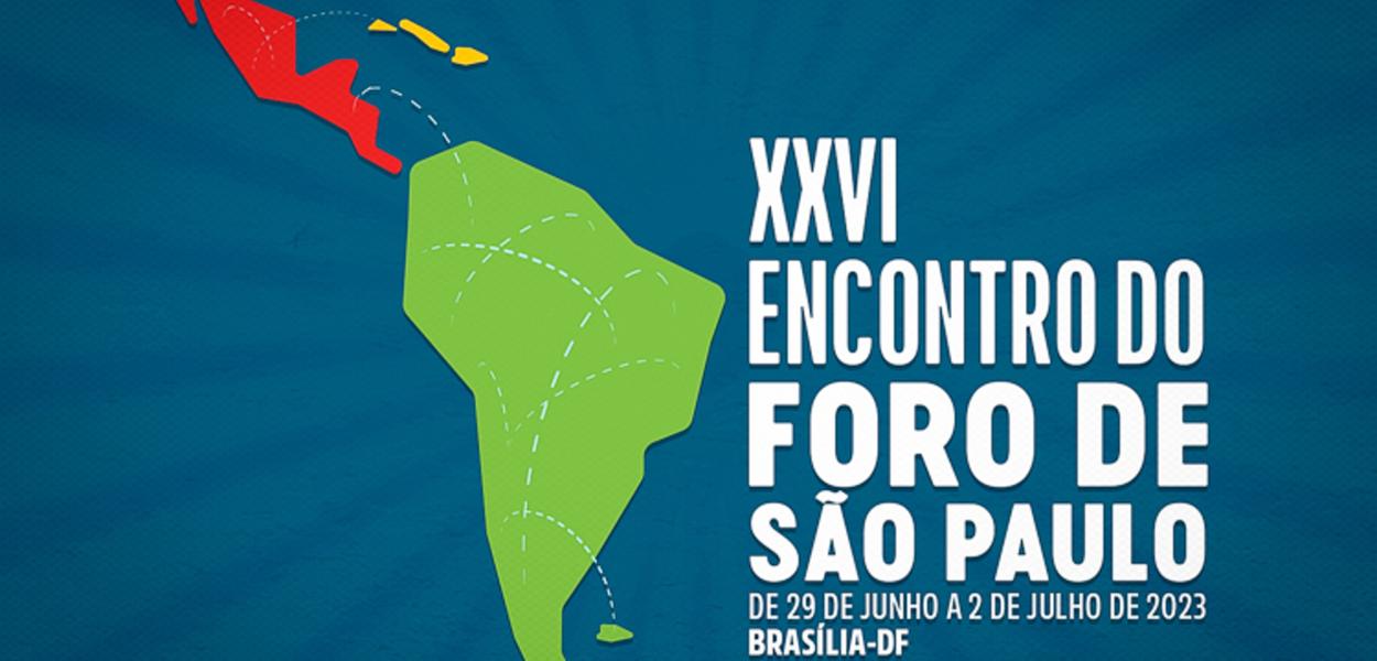 Cartaz do Encontro do Foro de São Paulo